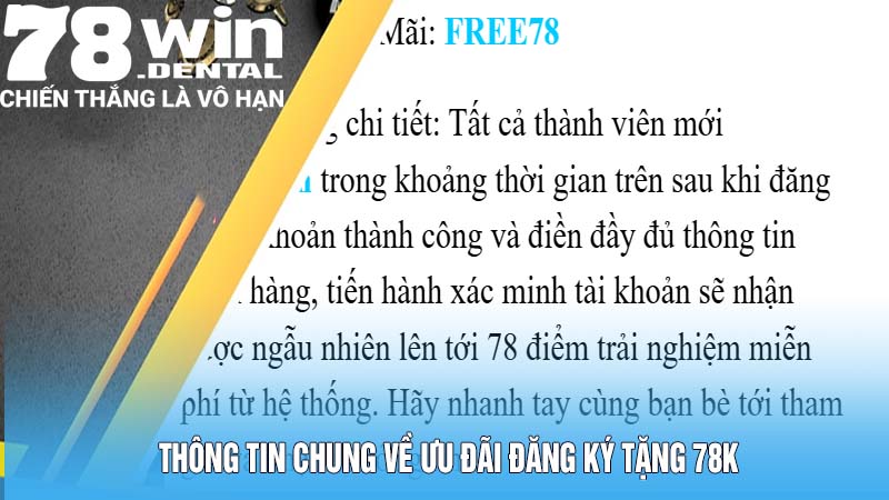 Thông tin chung về ưu đãi đăng ký tặng 78K